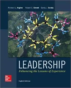 Leadership: Enhancing the Lessons of Experience 8th Edition