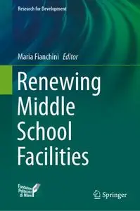 Renewing Middle School Facilities