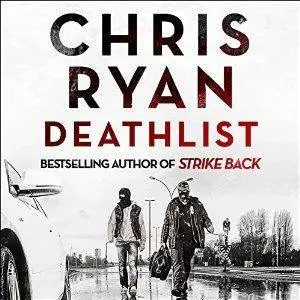 Deathlist: A Strikeback Novel by Chris Ryan