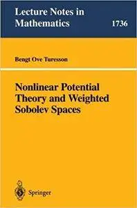 Nonlinear Potential Theory and Weighted Sobolev Spaces