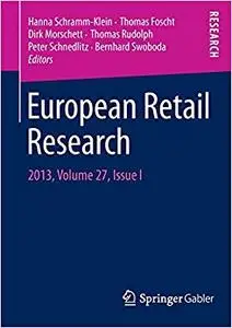 European Retail Research: 2013, Volume 27, Issue I (Repost)