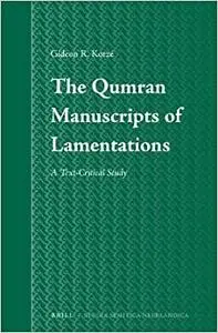 The Qumran Manuscripts of Lamentations: A Text-Critical Study