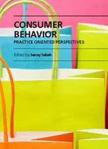 "Consumer Behavior: Practice Oriented Perspectives" ed. by Senay Sabah