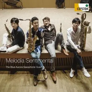 The Blue Aurora Saxophone Quartet - Melodia Sentimental (2021)