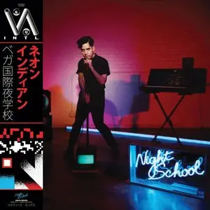 Neon Indian - VEGA INTL. Night School (2015)