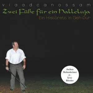 «Zwei Füße für ein Halleluja: Ein Historett in Geh-Dur» by Jochen Malmsheimer