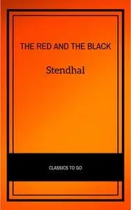 «The Red and The Black» by Stendhal