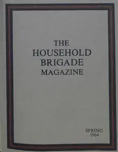 The Guards Magazine - Spring 1964