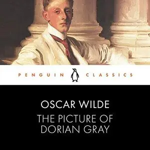 The Picture of Dorian Gray: Penguin Classics [Audiobook]