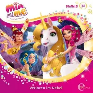 «Mia and me - Folge 32: Verloren im Nebel / Auf der Suche nach Simo» by Katrin Wiegand