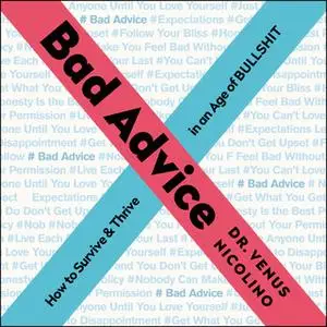 «Bad Advice» by Venus Nicolino