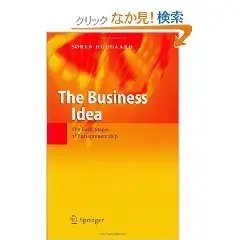 The Business Idea: The Early Stages of Entrepreneurship 2004-11  