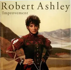 Robert Ashley - Improvement (1992)