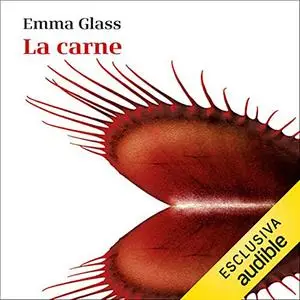 «La carne» by Emma Glass