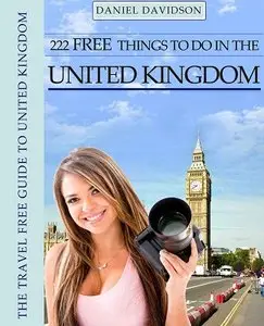 222 Free Things To Do In The United Kingdom