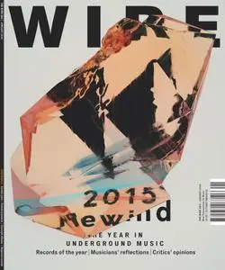 The Wire - January 2016 (Issue 383)