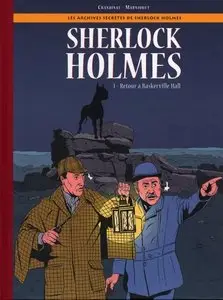 Les Archives Secrètes de Sherlock Holmes - Tome 01 - Retour à Baskerville Hall