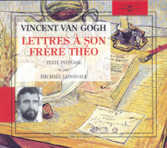 Vincent Van Gogh - Lettres a son frere Theo