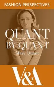 «Quant by Quant» by Mary Quant