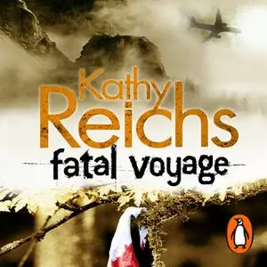 «Fatal Voyage» by Kathy Reichs