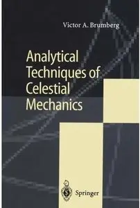 Analytical Techniques of Celestial Mechanics