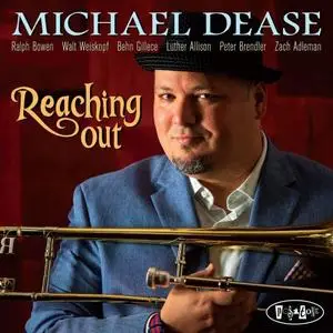 Michael Dease - Reaching Out (2018) [Official Digital Download 24/88]