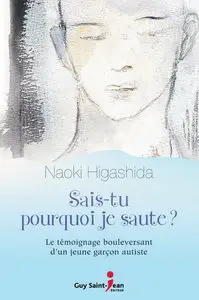 Naoki Higashida, "Sais-tu pourquoi je saute ?" (repost)