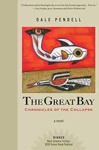 The Great Bay: Chronicles of the Collapse