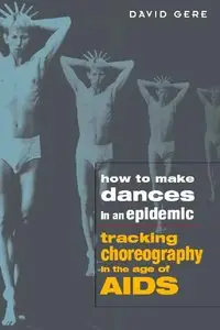 How to Make Dances in an Epidemic