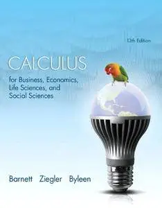 Calculus for Business, Economics, Life Sciences, and Social Sciences, 13th Edition (repost)