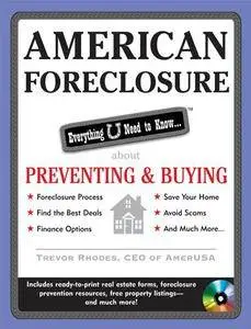 American Foreclosure: Everything U Need to Know About Preventing and Buying (Repost)