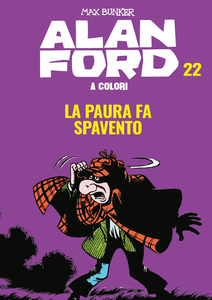 Alan Ford A Colori - Volume 22 - La Paura Fa Spavento (2019)