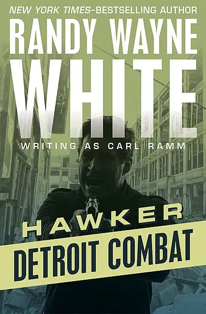 «Detroit Combat» by Randy Wayne White