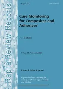 Cure Monitoring for Composites and Adhesives