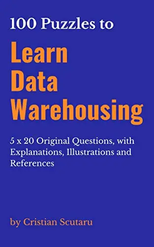 100 Puzzles to Learn Data Warehousing
