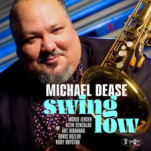 Michael Dease - Swing Low (2023) [Official Digital Download 24/88]