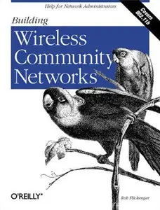 Building Wireless Community Networks [Repost]