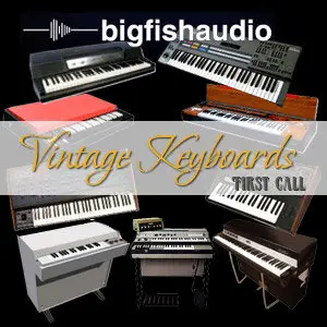 Big Fish Audio First Call Vintage Keyboards KONTAKT