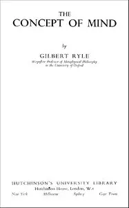 The Concept Of Mind 1951 - Ryle, Gilbert