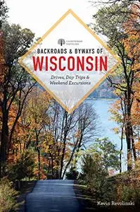 Backroads & Byways of Wisconsin (Repost)