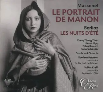 Massenet & Berlioz - Le Portrait de Manon - Les Nuits d' Ete (2013) {Opera Rara}