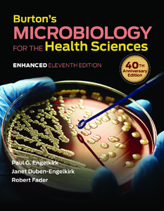 Burton's Microbiology for the Health Sciences, Enhanced Eleventh Edition