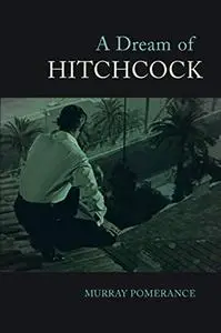 A Dream of Hitchcock