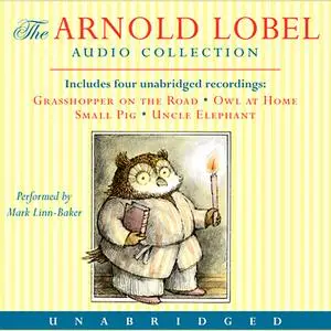 «Arnold Lobel Audio Collection» by Arnold Lobel