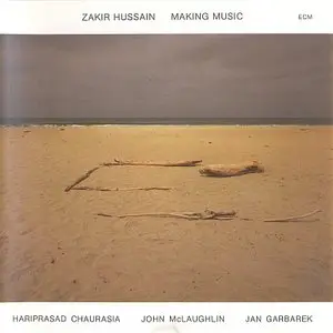 Zakir Hussain - Making Music (1987) {ECM 1349}