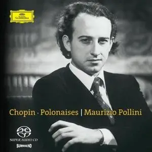 Maurizio Pollini - Chopin: Polonaises (1976) [Reissue 2003] MCH SACD ISO