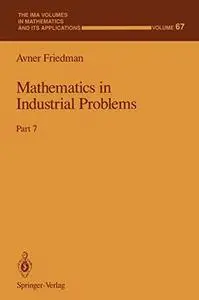 Mathematics in Industrial Problems: Part 7