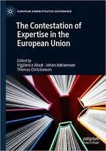 The Contestation of Expertise in the European Union