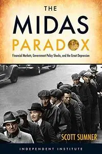 The Midas Paradox: Financial Markets, Government Policy Shocks, and the Great Depression (Repost)