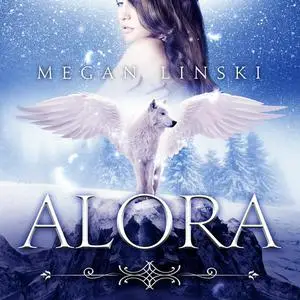 «Alora» by Megan Linski